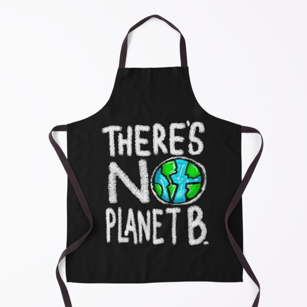 Item preview, There Is NO Planet B Ecologic Awareness Gift Idea designed and sold by Músico Ilustre.