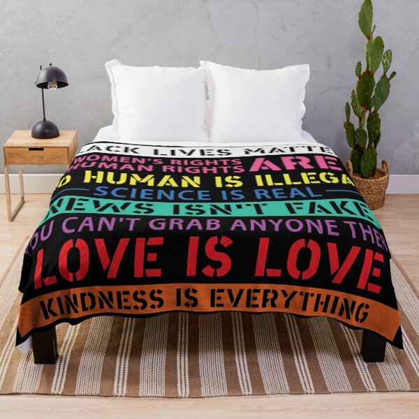 Item preview, Black Lives Matter, Women's Rights, No Human Is Illegal, Science is Real, Love Is Love, News Isn't Fake, Kindness is everything designed and sold by UrbanApparel.