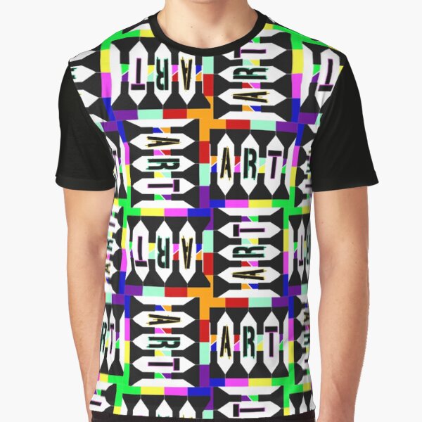 Some call this Art TOO Graphic T-Shirt