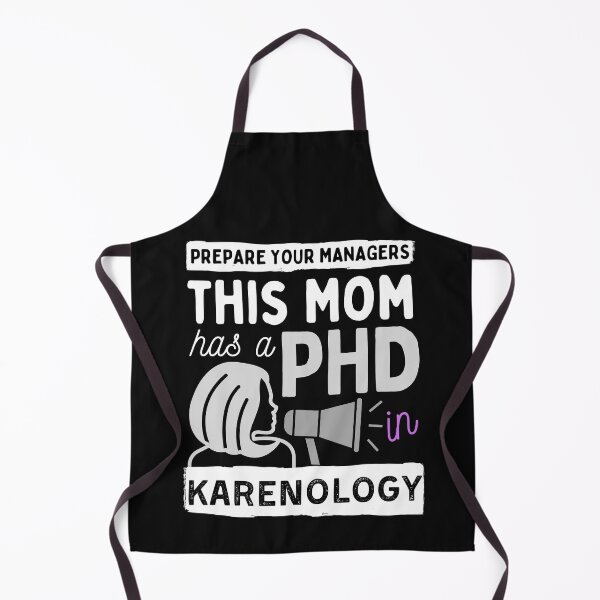 Item preview, This Mom has a PHD in Karenology designed and sold by ShadowGrey.