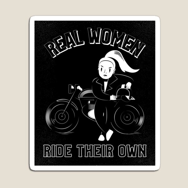 Item preview, Real Women Ride Their Own - Biker Chick designed and sold by Creative  Tagging.