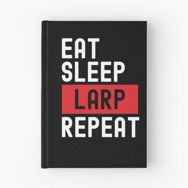Item preview, Sleep Repeat Roleplay Larping Larp Eat designed and sold by yellowdellow.