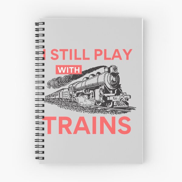 Item preview, I Still Play With Trains  designed and sold by 74ninetees.