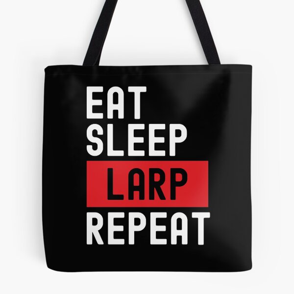 Item preview, Sleep Repeat Roleplay Larping Larp Eat designed and sold by yellowdellow.