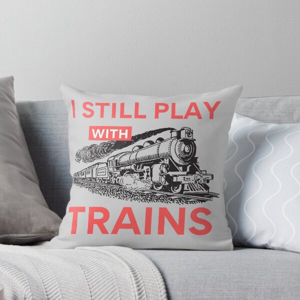 Item preview, I Still Play With Trains  designed and sold by 74ninetees.