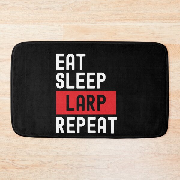 Item preview, Sleep Repeat Roleplay Larping Larp Eat designed and sold by yellowdellow.