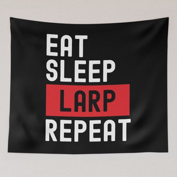 Item preview, Sleep Repeat Roleplay Larping Larp Eat designed and sold by yellowdellow.