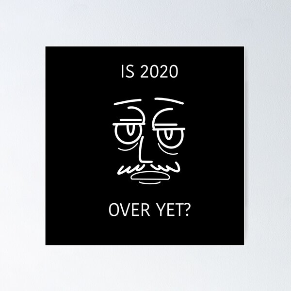 Artikelvorschau, Ist 2020 schon vorbei entworfen und verkauft von NomiBee.
