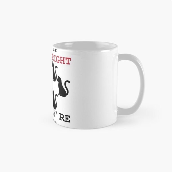 Item preview, What If Youre Right And Theyre Wrong designed and sold by kanugi.