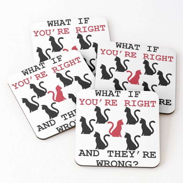 Item preview, What If Youre Right And Theyre Wrong designed and sold by kanugi.