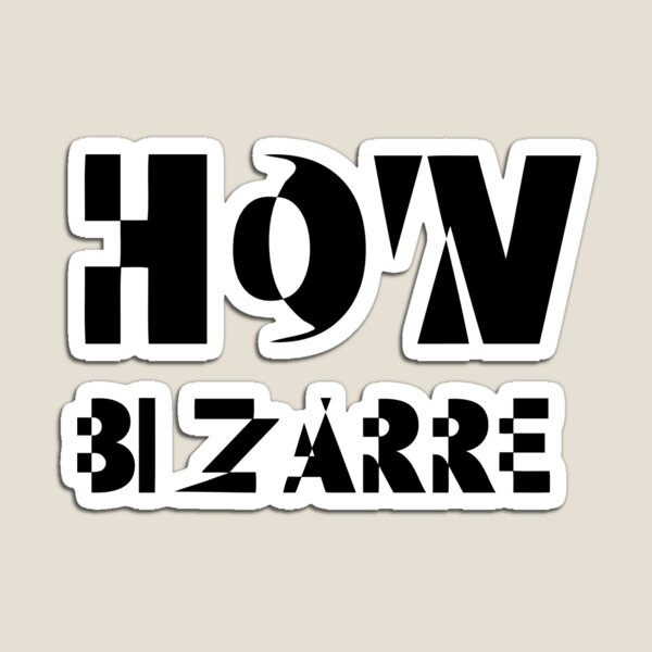 Item preview, How Bizarre White designed and sold by DamaliePierre.
