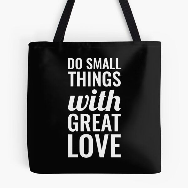 Item preview, Do small things with great love designed and sold by Swirlstache.