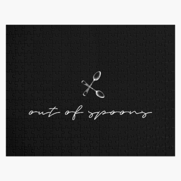 Out of Spoons t(shirt - Spoonie Humor T-Shirt - Jigsaw Puzzle