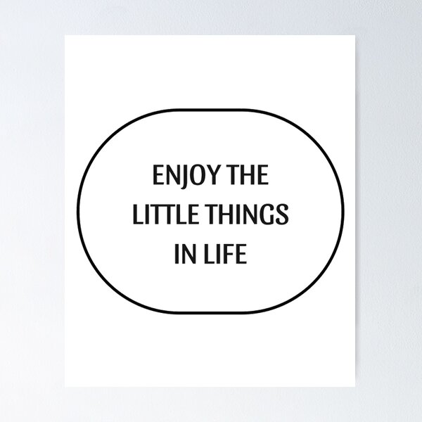Item preview, Enjoy the little things in life designed and sold by Swirlstache.