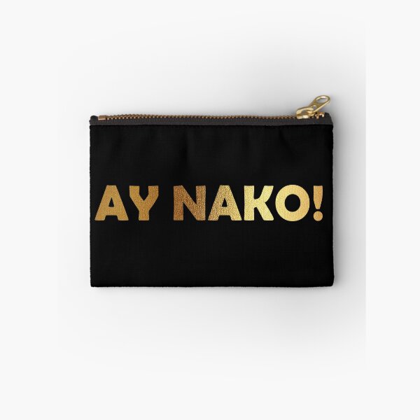 Item preview, Ay Nako designed and sold by The Merch.