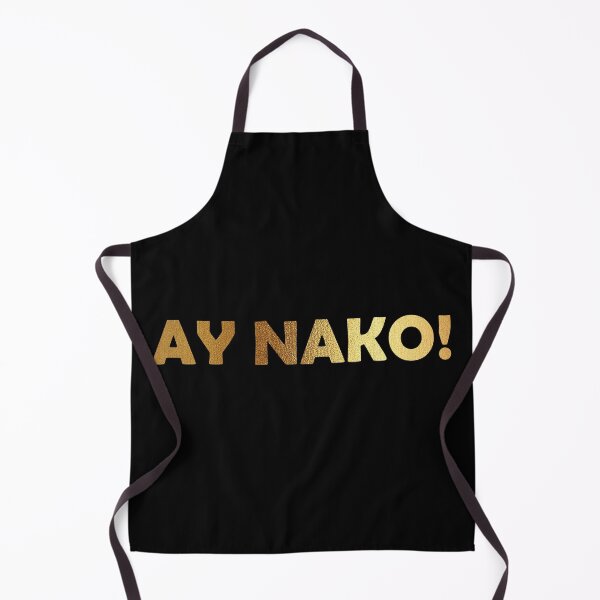 Item preview, Ay Nako designed and sold by The Merch.