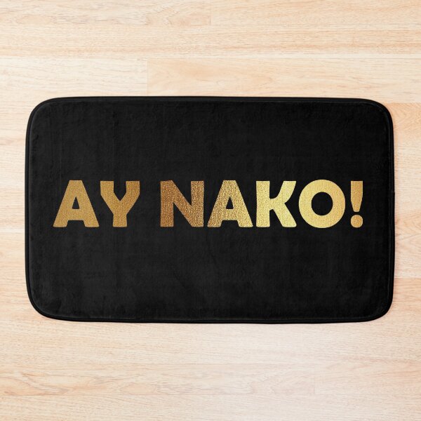 Item preview, Ay Nako designed and sold by The Merch.