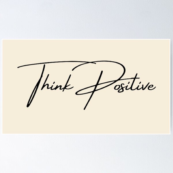 Item preview, Think positive designed and sold by girlschance.