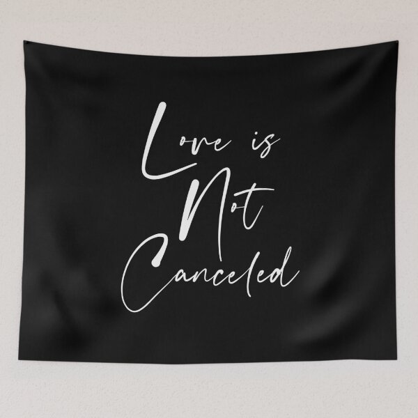 Item preview, Love is Not Canceled Valentines Day Tshirt designed and sold by ZachTheDesigner.