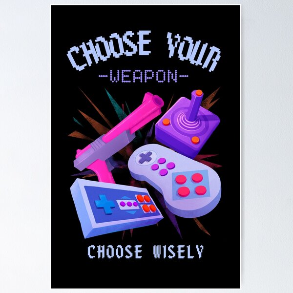 Item preview, Choose Your Weapon Gamer designed and sold by Gevover.