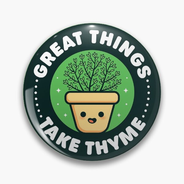 Item preview, Great Things Take Thyme - Cute Plant Pun designed and sold by Gudland.