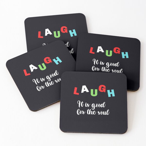 Item preview, "Laugh. It Is Good For The Soul" . . . Laughing releases endorphins, and is good for your health besides your soul. It also lifts your spirits and helps you meet daily challenges. designed and sold by JoelsCorner.