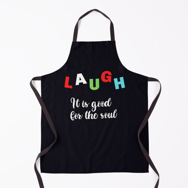 Item preview, "Laugh. It Is Good For The Soul" . . . Laughing releases endorphins, and is good for your health besides your soul. It also lifts your spirits and helps you meet daily challenges. designed and sold by JoelsCorner.
