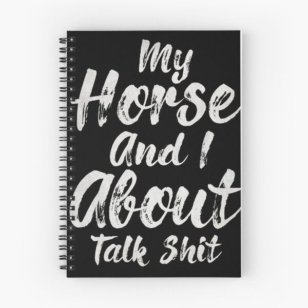 Item preview, My Horse And I Talk Shit About designed and sold by goldewin.
