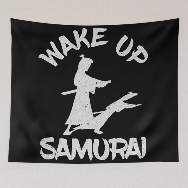Item preview, Wake Up Samurai designed and sold by The Merch.