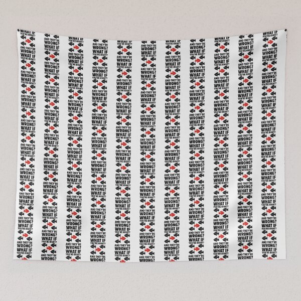 Item preview, What If Youre Right And Theyre Wrong fargo best selling designed and sold by RB-Store.