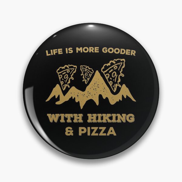 Item preview, Life Is More Gooder With Hiking And Pizza – Life Is Better Bushwalking Cheat Day designed and sold by The Green Corner.