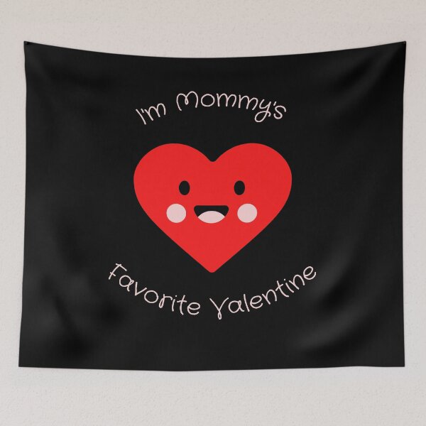 Item preview, I'm Mommy's Favorite Valentine designed and sold by charqui.