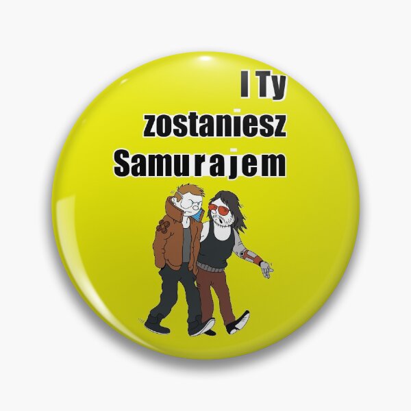 Item preview, I TY ZOSTANIESZ SAMURAJEM designed and sold by remfreak.