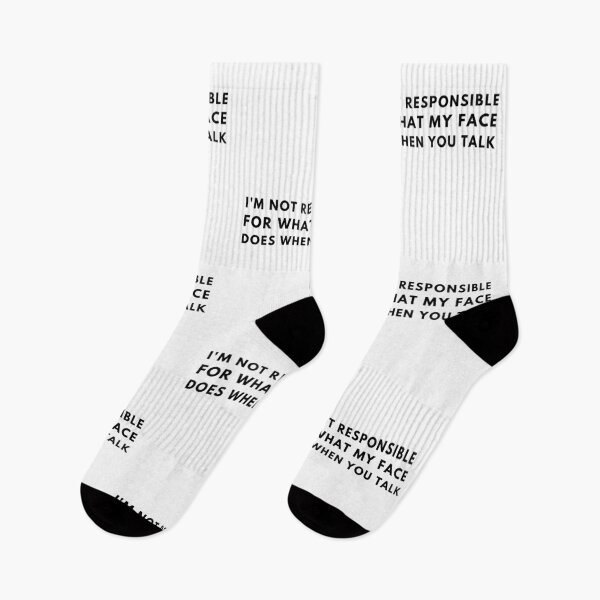 Item preview, I'm not responsible for what my face does when you talk - Black designed and sold by ArtStore20.