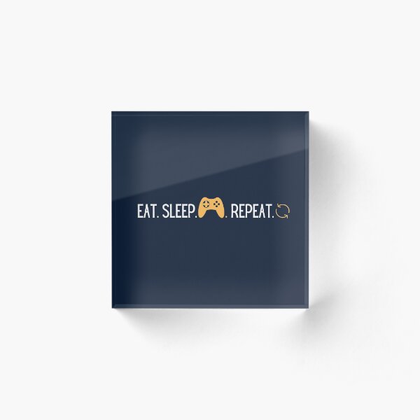 esport eat sleep game repeat Acrylic Block