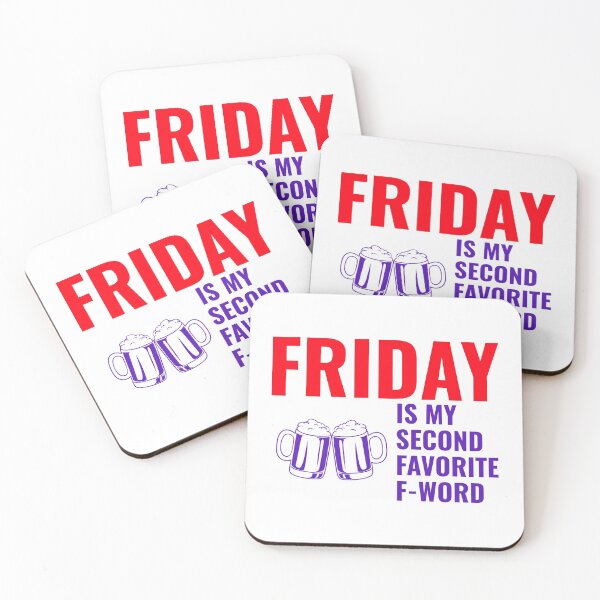 Item preview, Friday Is My Second Favorite F-Word. designed and sold by BEyourself be.