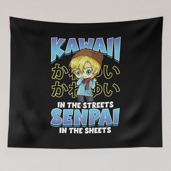 Item preview, Cute Kawaii In The Streets Senpai In The Sheets Pun designed and sold by perfectpresents.