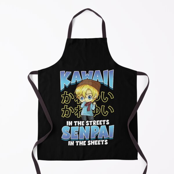Item preview, Cute Kawaii In The Streets Senpai In The Sheets Pun designed and sold by perfectpresents.