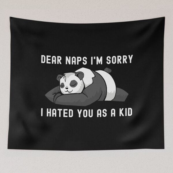 Item preview, Dear Naps I'm Sorry I Hated You As A Kid designed and sold by OnepixArt.