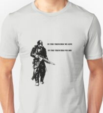 In the trenches Unisex T-Shirt