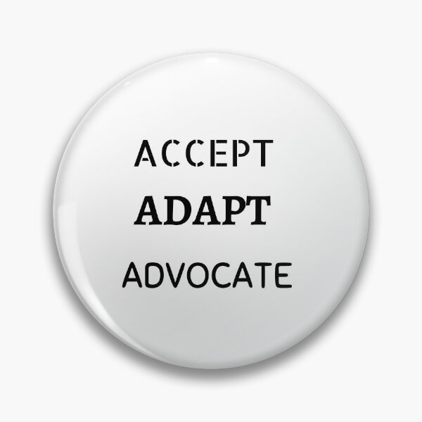 Item preview, ACCEPT, ADAPT, ADVOCATE designed and sold by Boricson.