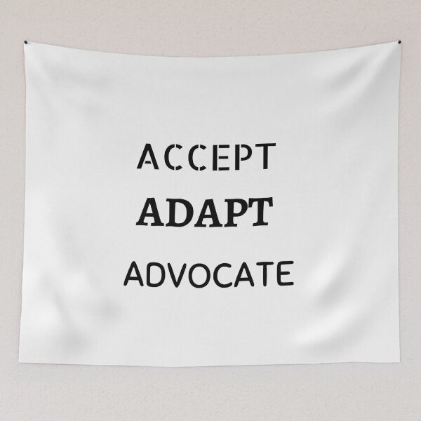 Item preview, ACCEPT, ADAPT, ADVOCATE designed and sold by Boricson.