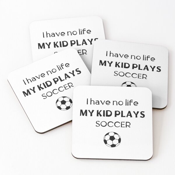 Item preview, I have no life. My kid plays soccer designed and sold by TheGreenGoat.