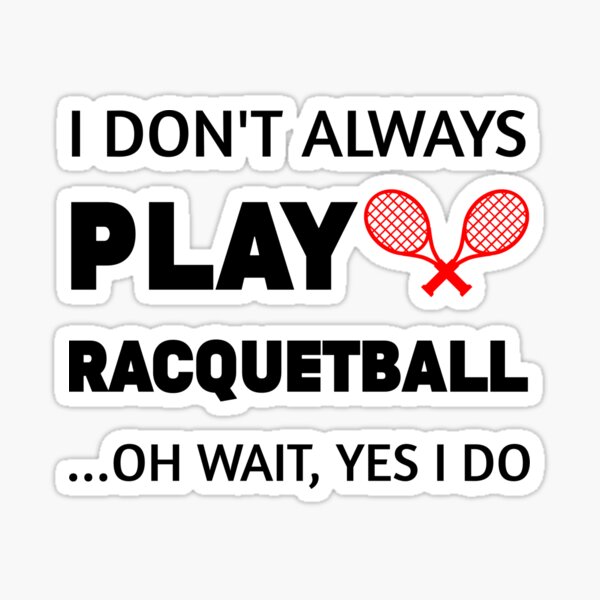 Racquetball Gifts & Merchandise Redbubble