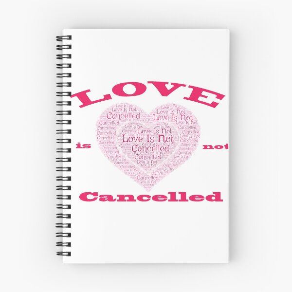 Item preview, Love Is Not Cancelled (British English) designed and sold by JWIZZY.