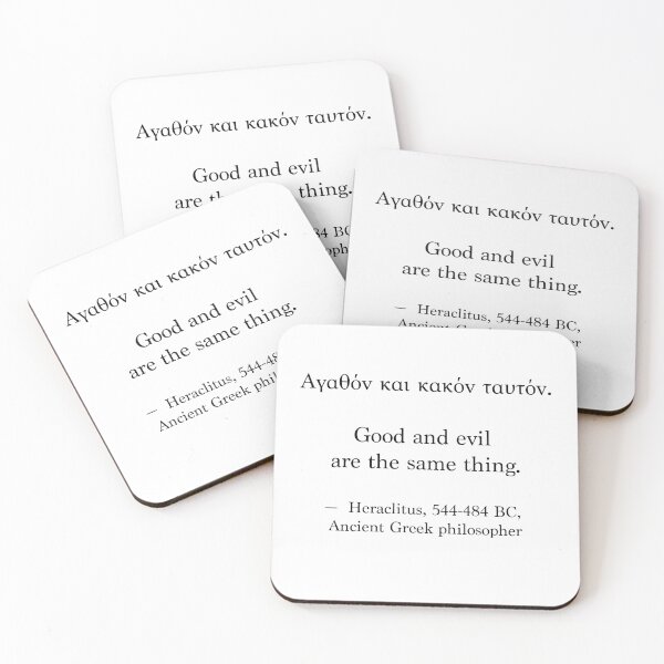 Item preview, Ancient Greek Quote - Good and Evil are the same thing designed and sold by LuludiLemoni.