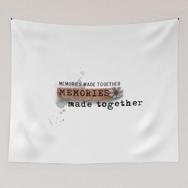 Item preview, Memories Made Together Made Together designed and sold by 2411.