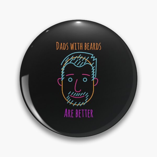 Item preview, Dads with beards are better designed and sold by Pixelcraftsmith.