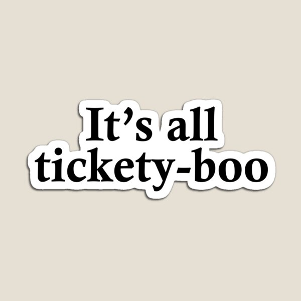 Artikel-Vorschau von ES IST ALLES TICKETY-BOO, designt und verkauft von GeorgeBanks.