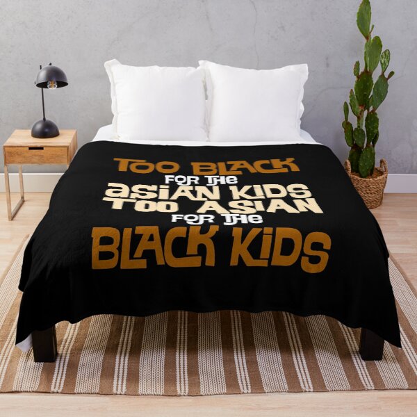 Item preview, too black for the asian kids mixed race biracial halfie multiracial designed and sold by LAST WEEK'S STOLEN AESTHETICS.